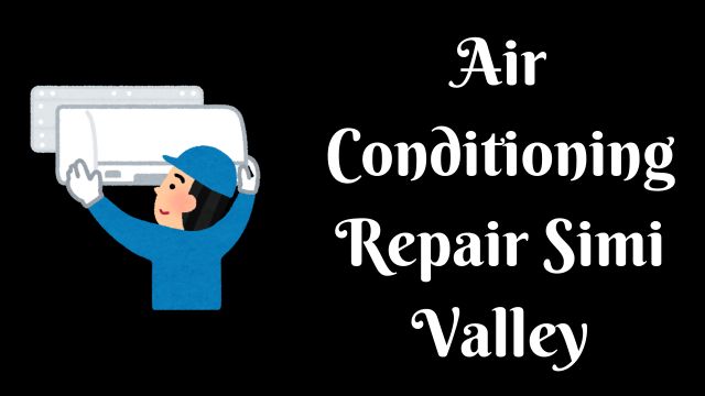 Air Conditioning Repair Simi Valley