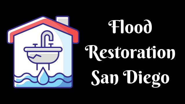 Flood Restoration San Diego