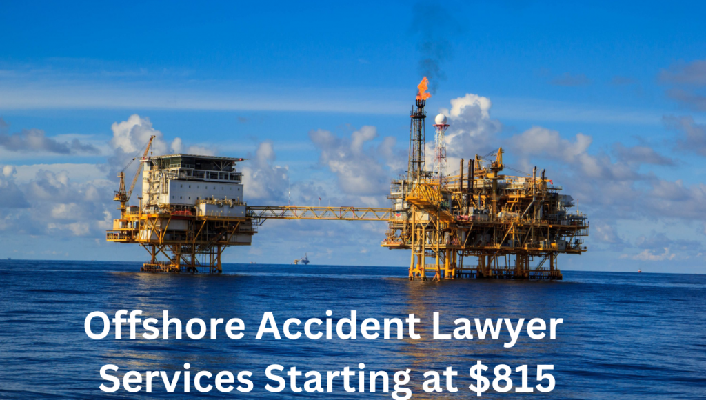 Offshore Accident Lawyer Services